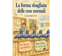 La forma sbagliata delle cose normali