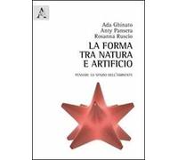 La forma tra natura e artificio. Pensare lo spazio dell'ambiente