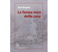 La forma vera delle cose