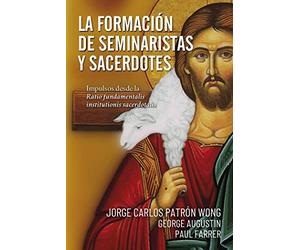 La formación de seminaristas y sacerdotes: Impulsos desde la Ratio fundamentalis institutionis sacerdotalis: 176