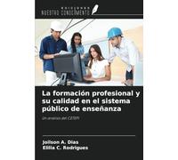 La formación profesional y su calidad en el sistema público de enseñanza: Un análisis del CETEPI