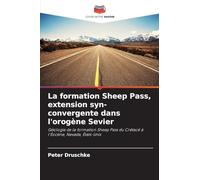 La formation Sheep Pass, extension syn-convergente dans l'orogène Sevier: Géologie de la formation Sheep Pass du Crétacé à l'Éocène, Nevada, États-Unis