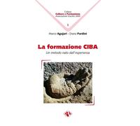 La formazione CIBA. Un metodo nato dall'esperienza - 2018 - Campa