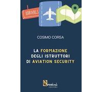La formazione degli istruttori di aviation security