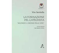 La formazione del catechista «secondo l'ordine delle idee»