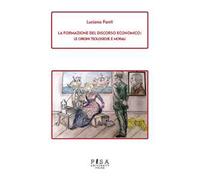 La formazione del discorso economico. Le origini teologiche e morali