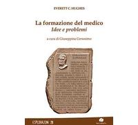 La formazione del medico. Idee e problemi