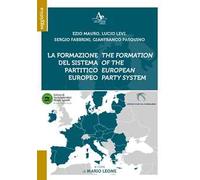 La formazione del sistema partitico europeo-The formation of the european ...