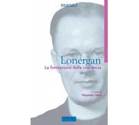 La formazione della coscienza. Nuova ediz.