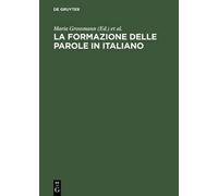 La Formazione Delle Parole in Italiano (Copertina rigida)