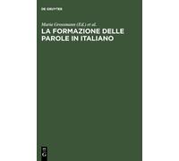 La Formazione Delle Parole in Italiano-Grossmann, Maria-Copertina rigida