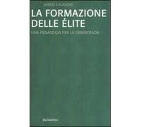 La formazione dell'élite. Una pedagogia per la democrazia