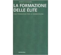 La formazione dell'élite. Una pedagogia per la democrazia