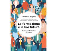 La formazione e il suo futuro: Guida per formatori ATAWAD