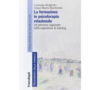 La formazione in psicoterapia relazionale. Un percorso ragionato nelle esperienze di training