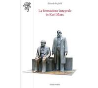 La formazione integrale in Karl Marx