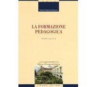La formazione pedagogica. Modelli e percorsi