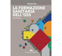 La formazione sanitaria dell'OSS. Con e-book