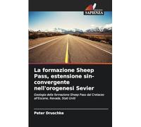 La formazione Sheep Pass, estensione sin-convergente nell'orogenesi Sevier: Geologia della formazione Sheep Pass dal Cretaceo all'Eocene, Nevada, Stati Uniti