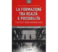 La formazione tra realtà e possibilità. I territori della betweenness
