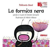 La formica nera. Con CD Audio
