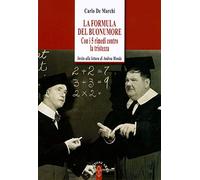La formula del buonumore. Con i 5 rimedi contro la tristezza