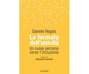 La formula dell'unicità. Un nuovo percorso verso l'inclusione