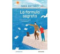 La formula segreta. Il fantasma di un genio del Novecento