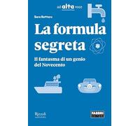 La formula segreta. Il fantasma di un genio del Novecento. Collana Ad alta voce. Con e-book. Con espansione online