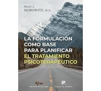 La formulación como base para planificar el tratamiento terapéutico: 291