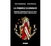 La formule Illuminati: Comment fabriquer un esclave total sous contrôle mental indétectable
