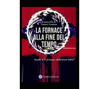La Fornace alla Fine del Tempo