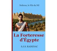 La Forteresse d'Égypte: Neferou, le Fils du Nil: 2