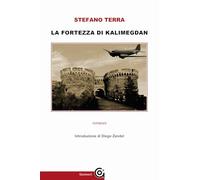Libri Stefano Terra - La Fortezza Del Kalimegdan