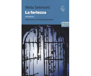 La fortezza - Selimovic Mesa