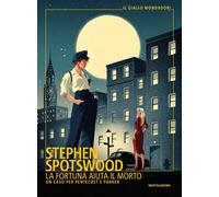 La fortuna aiuta il morto. Un caso per Pentecost e Parker