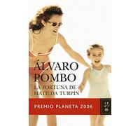 La fortuna de Matilda Turpin / Matilda Turpin's fortune