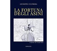 Libri Giuseppe Cultrera - La Fortuna Degli Asini