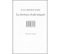 La fortuna degli zingari