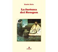 Libri Emile Zola - La Fortuna Dei Rougon