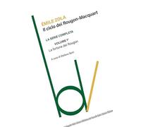 Libri Émile Zola - La Fortuna Dei Rougon. Il Ciclo Dei Rougon-Macquart #01