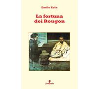 La fortuna dei Rougon [Paperback] [Jun 09, 2023] Zola, Emile