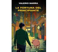 La fortuna del principiante