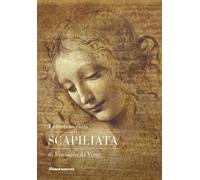 La fortuna della Scapiliata di Leonardo da Vinci. Ediz. illustrata - Maran...