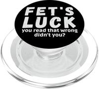 La fortuna di Fet ha letto che non hai sbagliato con detti Fets Luck PopSockets PopGrip per MagSafe