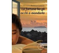 La fortuna ha gli occhi a mandorla