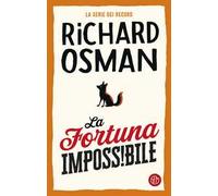 La fortuna impossibile