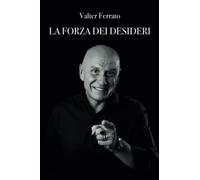 La forza dei desideri