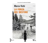 La forza del destino. Un'indagine del commissario Bordelli