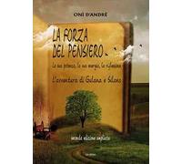 La forza del pensiero. L'avventura di Gulana e Silano